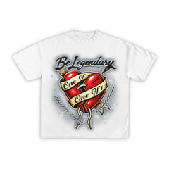 BE LEGENDARY – ONE OF 1 TEE